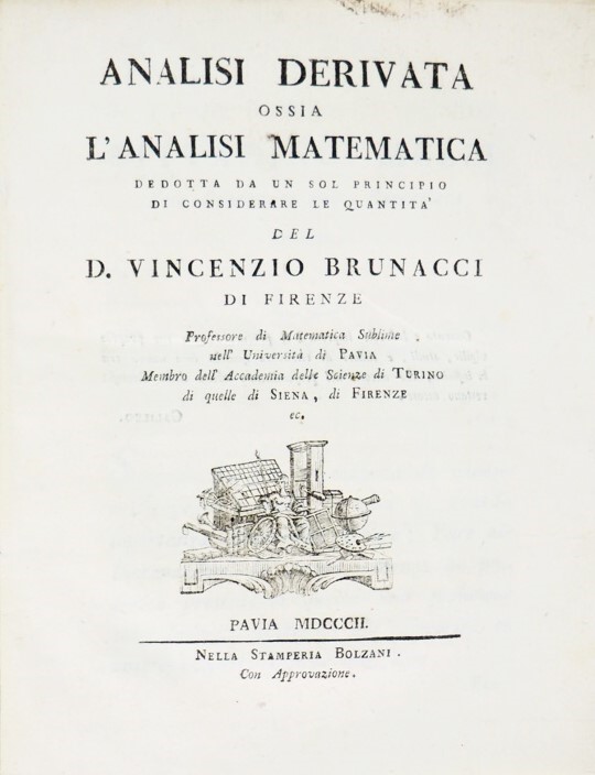 Mathematics. BRUNACCI. Analisi derivata ossia l&#39;analisi matematica dedotta  [..]