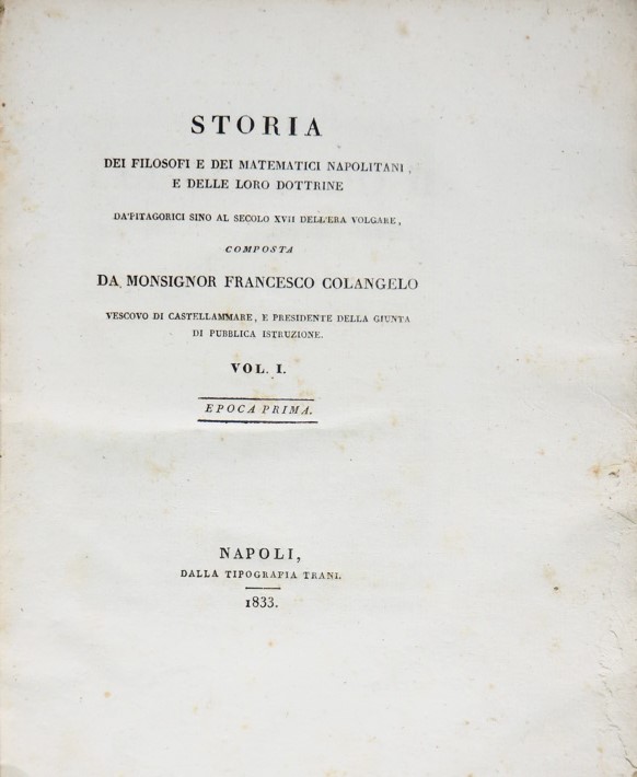 Philosophy and Mathematics. COLANGELO. Storia dei Filosofi e dei Matematici Napolitani.  [..]