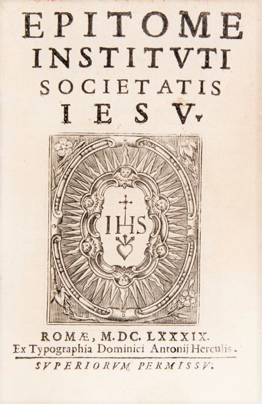 Jesuitic. Epitome Instituti Societatis Iesu.  - Auction FINE RARE BOOKS, ATLASES AND MANUSCRIPTS - Bado e Mart Auctions