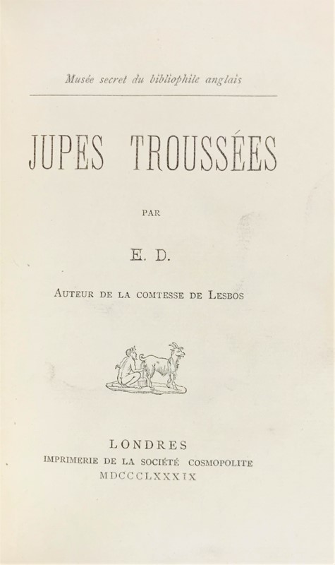 Erotic. DUMOULIN-DESJARDINS. Jupes Trouss&#233;es par E. D.  - Auction RARE  [..]
