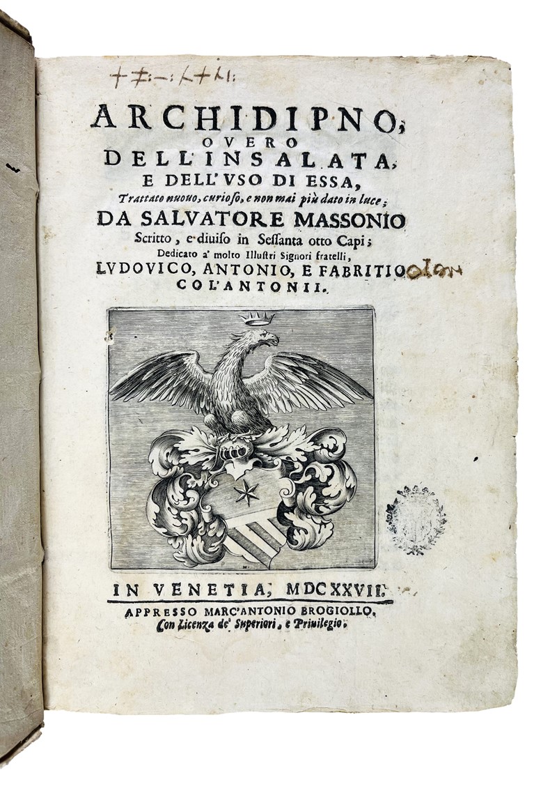 Gastronomy. MASSONIO. Archidipno, overo Dell&#39;insalata, e dell&#39;uso  [..]