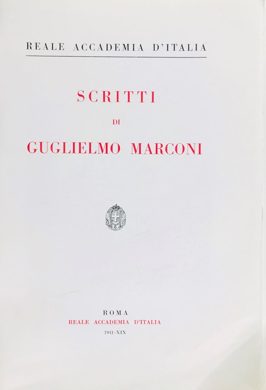 Radiotelegraphy. MARCONI. Scritti.  - Auction RARE ANTIQUE & MODERN BOOKS -  [..]