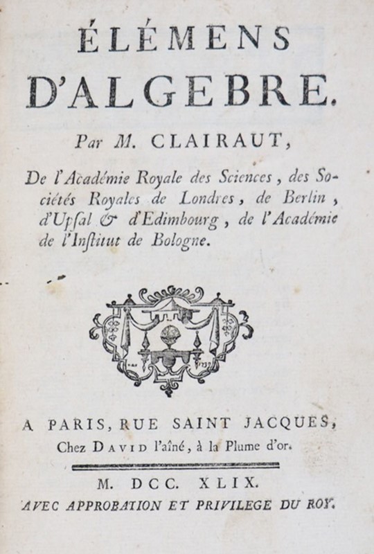 Mathematics. CLAIRAUT. El&#233;mens d’Alg&#232;bre.  - Auction RARE  [..]