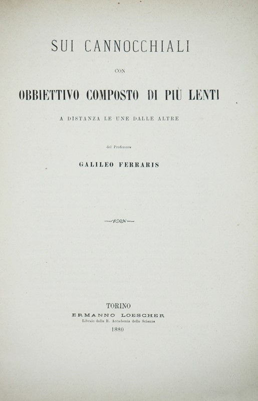 Optics. FERRARIS. Sui cannocchiali con obbiettivo composto di pi&#249; lenti  [..]