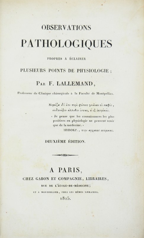 Physiology. LALLEMAND. Observations Pathologiques.  - Auction RARE ANTIQUE &  [..]
