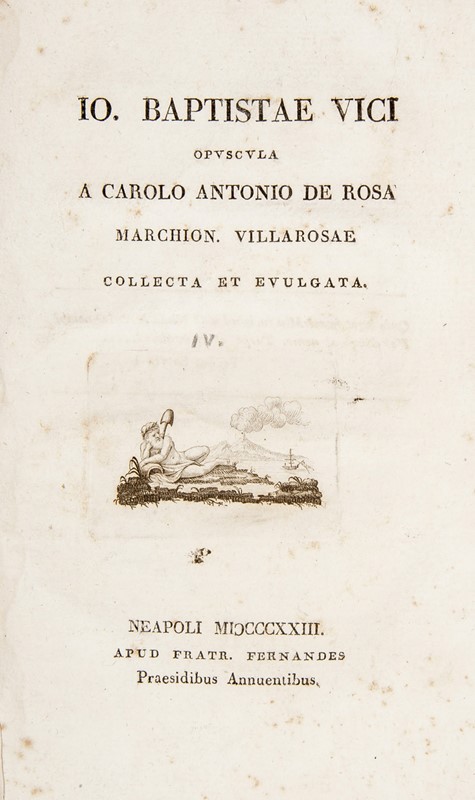 Vico&#39;s philosopy. DE ROSA. Io. Baptistae Vici Opuscula.  - Auction RARE BOOKS & GRAPHIC ARTS - Bado e Mart Auctions