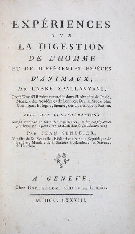 Physiology. SPALLANZANI. Exp&#233;riences sur la Digestion de l&#39;homme.  [..]