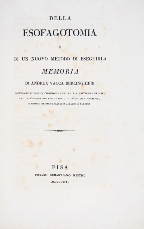 Medicine. VACC&#192; BERLINGHIERI. Della Esofagotomia.  - Auction RARE ANTIQUE  [..]