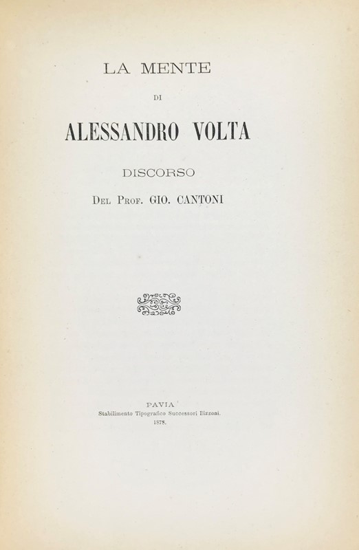 Electricity. VOLTA-CANTONI. La mente di Alessandro Volta.  - Auction RARE ANTIQUE  [..]