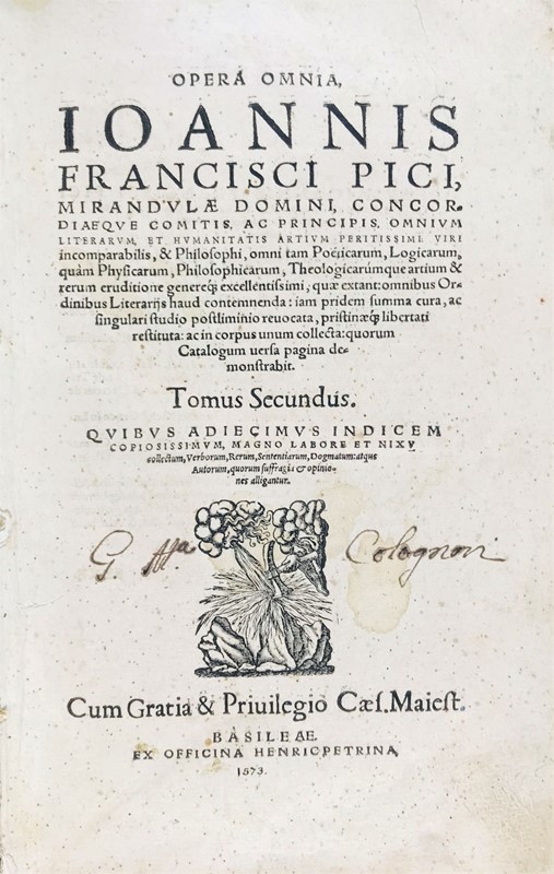 PICO DELLA MIRANDOLA. Opera omnia … Tomus Secundus.  - Auction Books, Autographs,  [..]