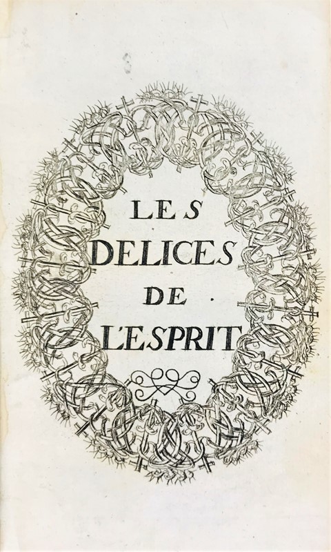 Jean DESMARETS : 17th Century French Literature. DESMARETS. Les Delices ...
