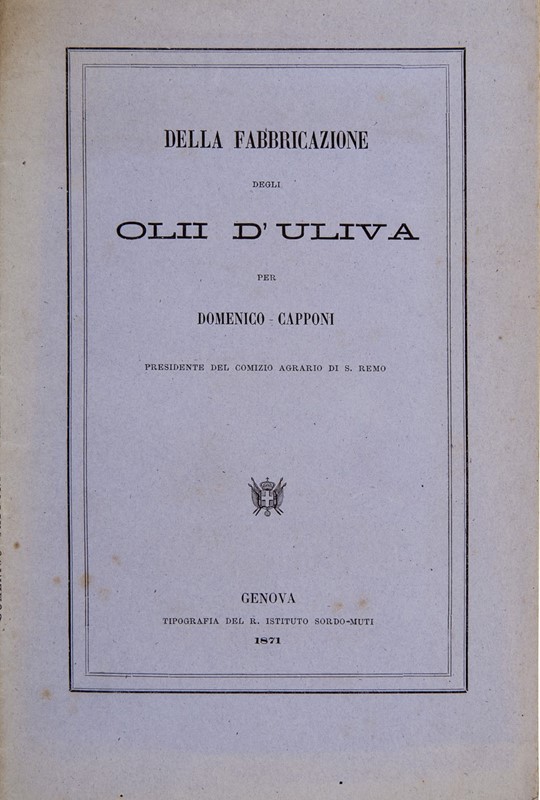 Olive oil. CAPPONI. Two works.  - Auction FINE BOOKS, PRINTS AND PHOTOGRAPHS. -  [..]
