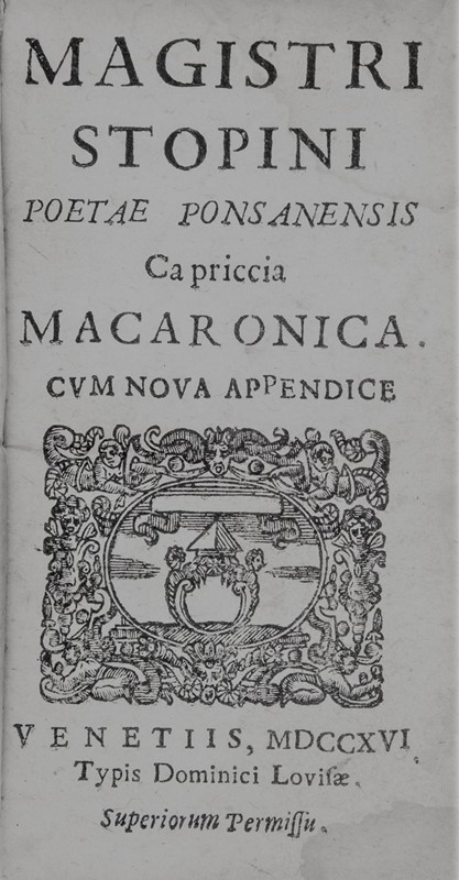 Baroque&#39;s poetry. MAGISTER STOPINUS. Capriccia Macaronica.  - Auction RARE BOOKS & GRAPHIC ARTS - Bado e Mart Auctions