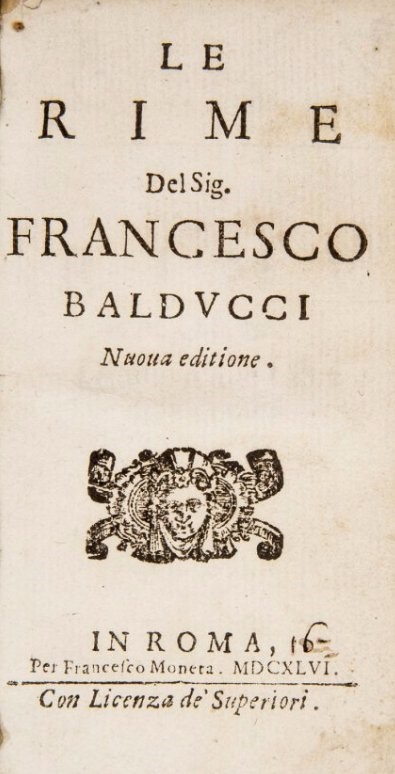 Baroque Poetry. BALDUCCI. Le Rime.  - Auction Fine Books, Manuscripts, Prints and Autographs - Bado e Mart Auctions