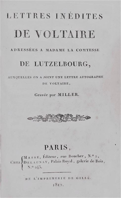 MILLER. Lettres inedites de Voltaire.  - Auction Fine Books, Manuscripts, Prints and Autographs - Bado e Mart Auctions
