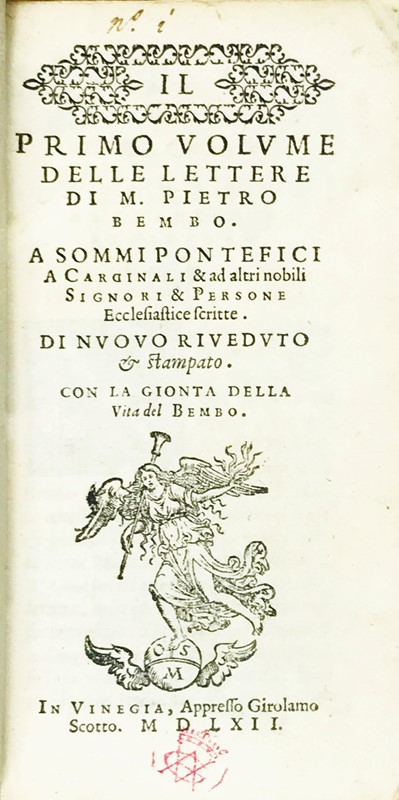 BEMBO. Il Primo volume delle Lettere.  - Auction RARE ANTIQUE & MODERN BOOKS  [..]