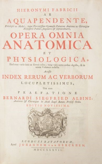 Anatomy. FABRICI D&#39;ACQUAPENDENTE. Opera Omnia Anatomica et Physiologica.  - Asta RARE BOOKS, ATLASES, AUTOGRAPHS AND DRAWINGS - Bado e Mart Auctions