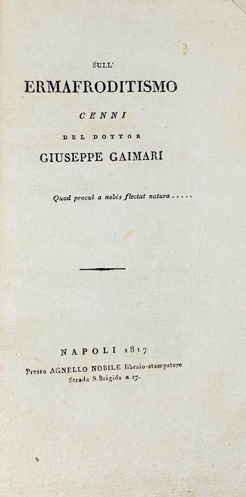 Hermaphroditism. GAIMARI. Sull&#39;ermafroditismo.  - Auction RARE ANTIQUE &  [..]