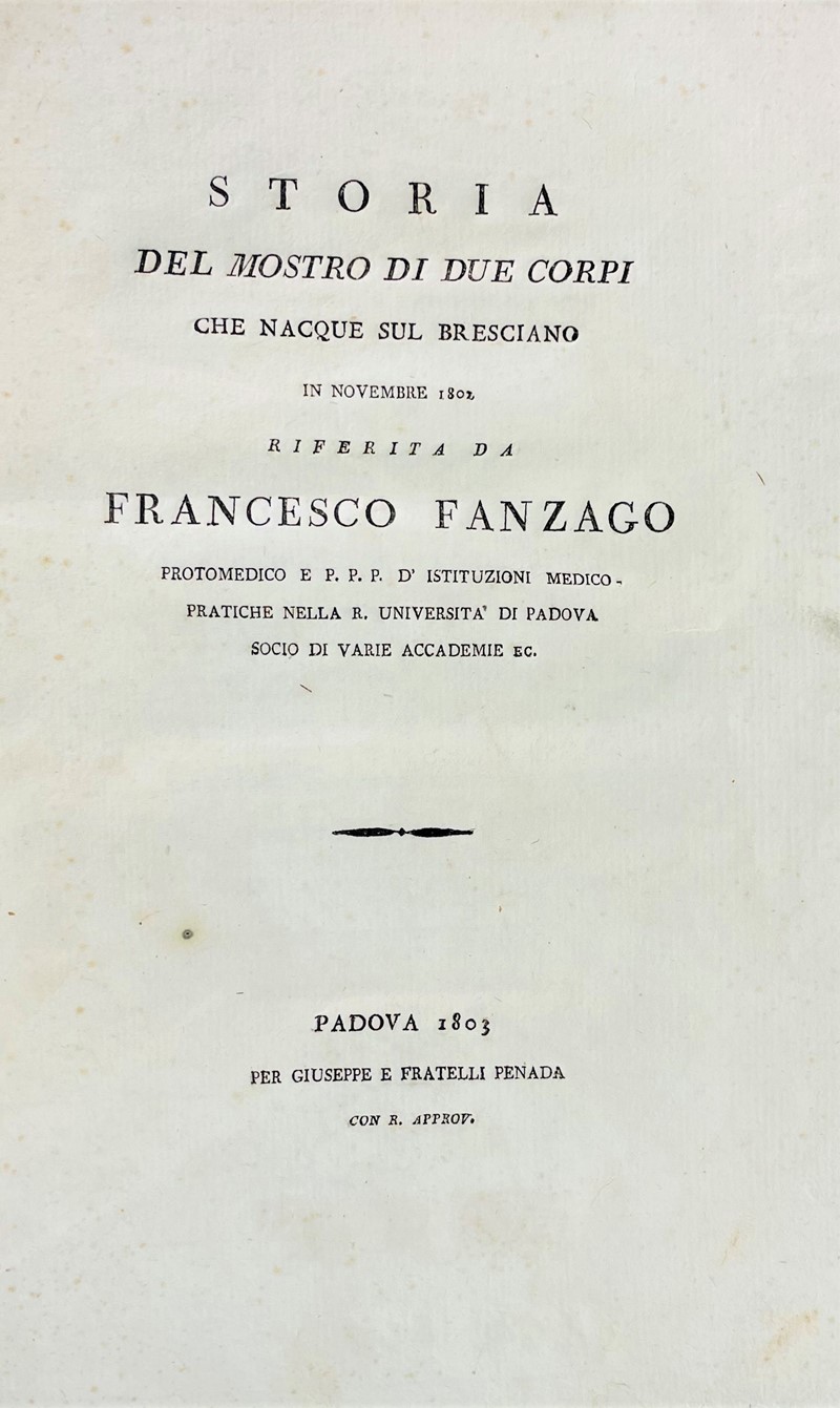 Study on Siamese twins. FANZAGO. Storia del Mostro di due corpi.  - Auction RARE  [..]