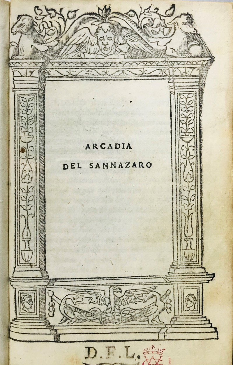 SANNAZZARO. Arcadia. 1519  - Auction RARE BOOKS & GRAPHIC ARTS - Bado e Mart  [..]