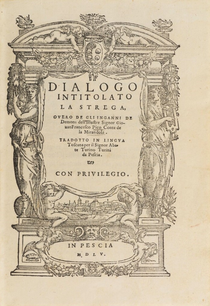 Witches and Demons. PICO DELLA MIRANDOLA. Dialogo intitolato la strega, ouero de  [..]