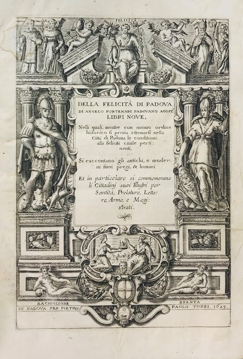 Padua. PORTENARI. Della felicit&#224; di Padova.  - Auction RARE ANTIQUE &  [..]