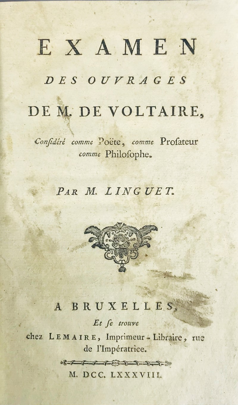 LINGUET. Examen des ouvrages de M. de Voltaire.  - Auction RARE BOOKS, PRINTS, MAPS AND DOCUMENTS. - Bado e Mart Auctions