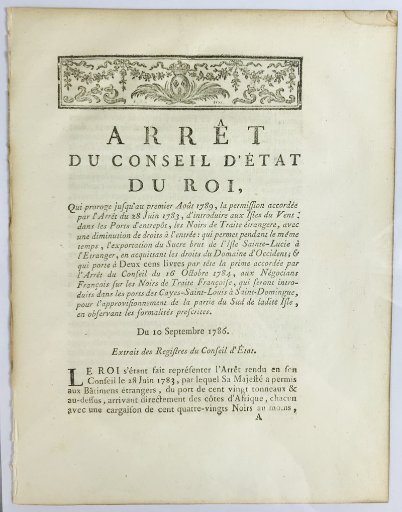 Slave trade by the French and foreigners. Arret du Conseil d’Etat du Roi,  [..]