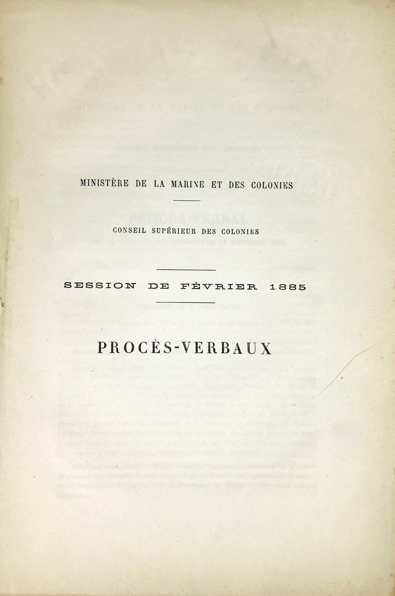 French Colonies. FAURE – SCHOELCHER. Ministere de la Marine et des Colonies.  [..]