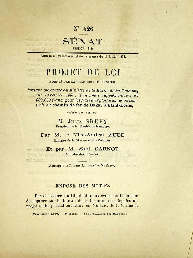 The railway in Senegal. GREVY – AUBE – CARNOT. Projet de loi portant  [..]