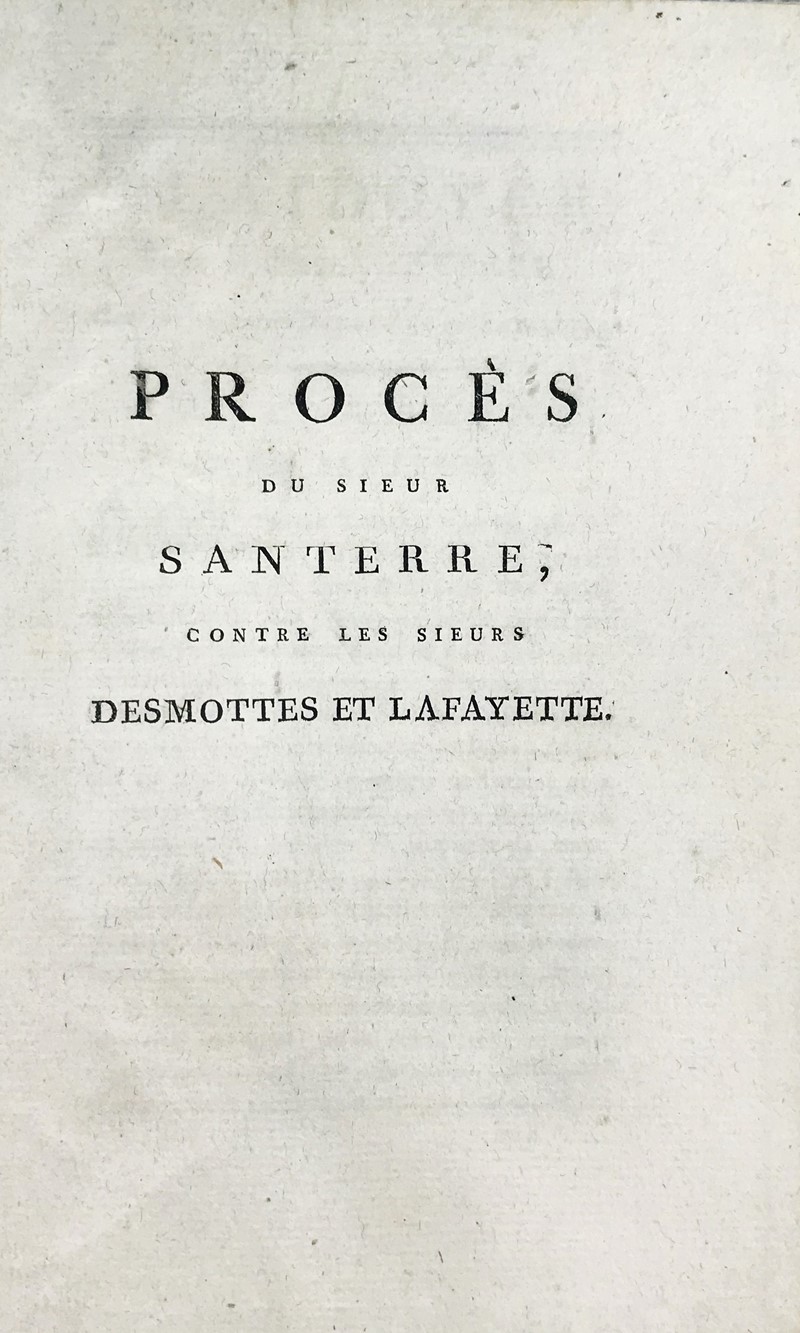 Vincennes affair. DE VERRI&#200;RES. Proces du sieur Santerre, contre les Sieurs  [..]