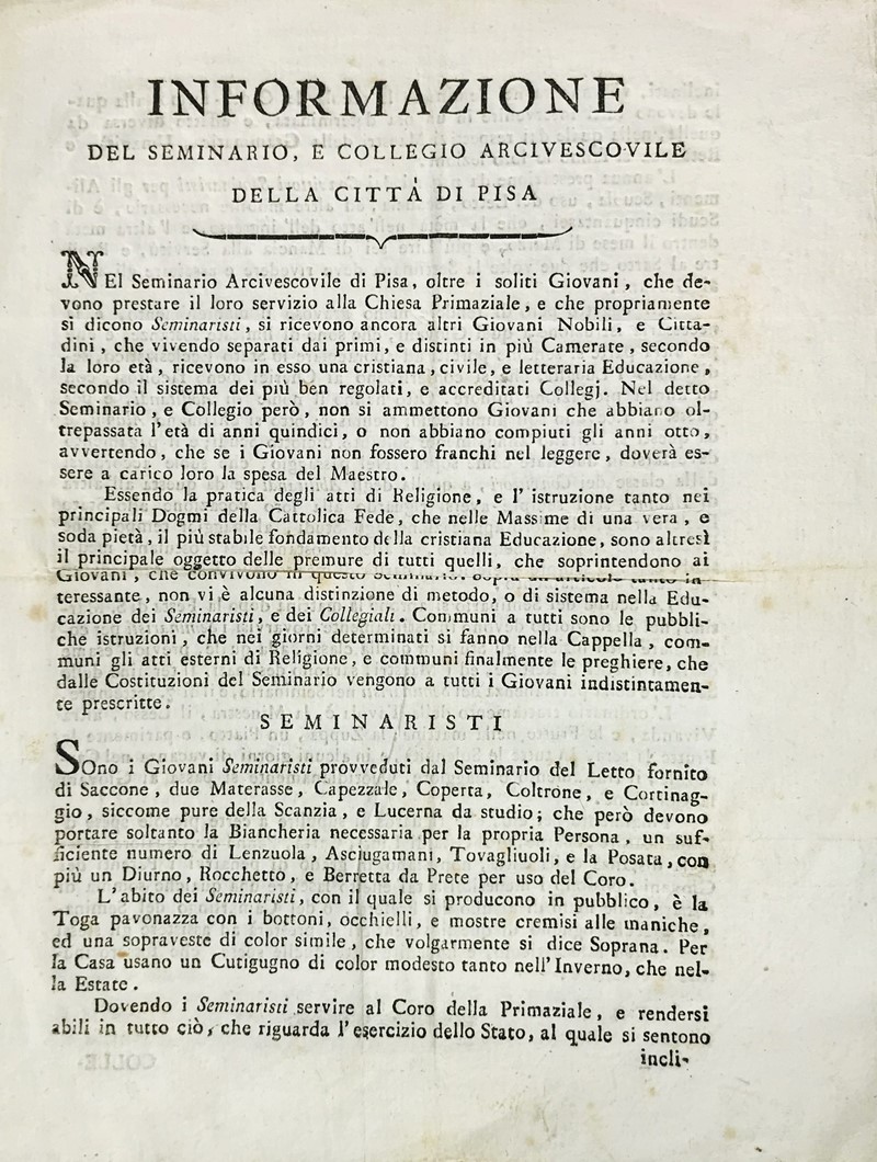 Informazione del Seminario, e Collegio Arcivescovile della citt&#224; di Pisa.  [..]