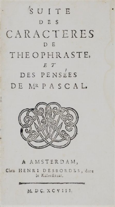 Pascal and Theophrastus. BRILLON. Suite des caracteres de Theophraste.  - Auction RARE BOOKS & GRAPHIC ARTS - Bado e Mart Auctions