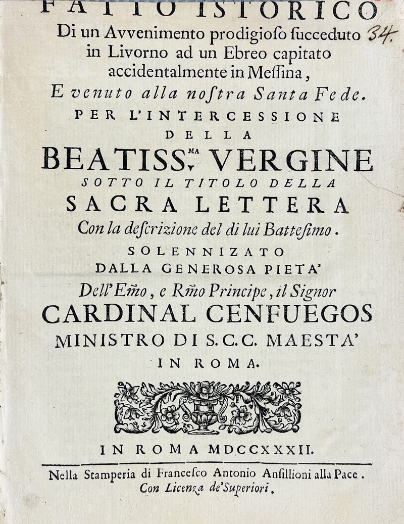 Conversion of a Jew to Catholicism. Fatto Istorico Di un Avvenimento prodigioso  [..]