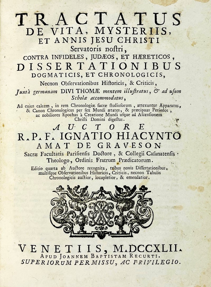 Jansenian&#39;s Theology. AMAT DE GRAVESON. Tractatus de vita, mysteriis, et  [..]