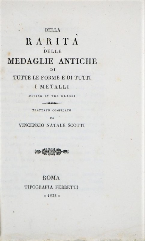 Roman Medallions. SCOTTI. Della rarit&#224; delle medaglie..  (1838)  - Auction  [..]