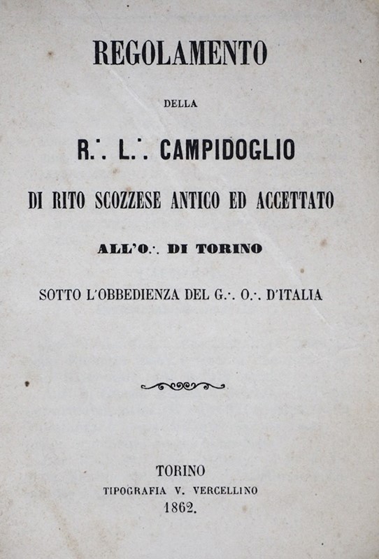 Masonry. Regolamento della R. L. Campidoglio di rito scozzese.  - Auction RARE ANTIQUE  [..]
